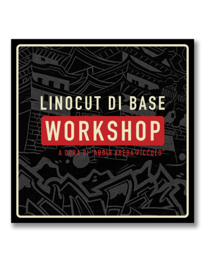 WORKSHOP LINOCUT DI BASE A CURA DI ADDIS ABEBA PICCOLO TATTOO LAB 2024